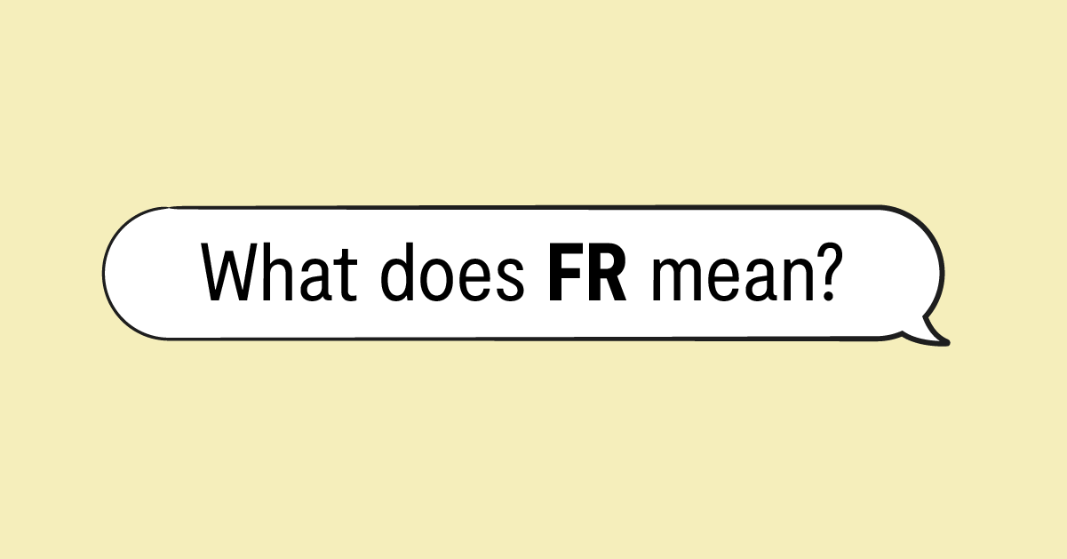 What does “FRFR” mean in the text? 