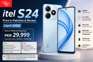 Itel S24 Price in Pakistan & Review [April 2026]