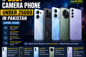 Best Camera Phone Under 25000 in Pakistan [April 2026]