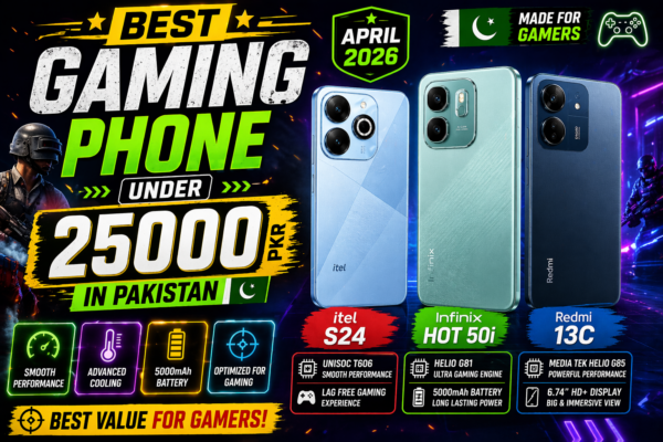 Best Gaming Phone Under 25000 in Pakistan [April 2026]